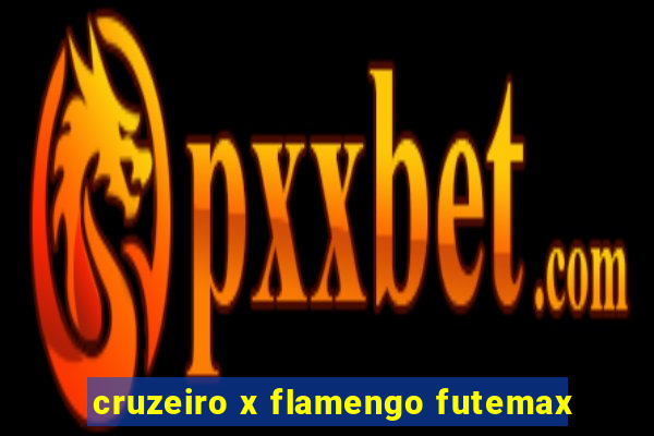 cruzeiro x flamengo futemax